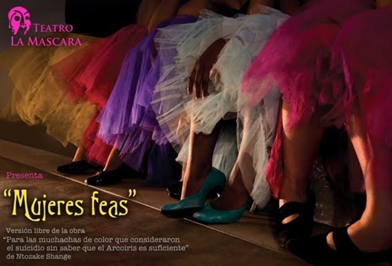 Regresan Las Mujeres Feas al Teatro La Mscara
