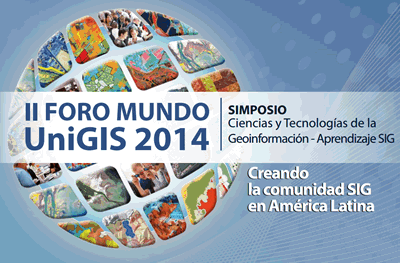IDESC participó en el II FORO MUNDO UniGIS, Cali 2014: Ciencias y Tecnologías de la Geoinformación – Aprendizaje SIG