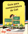 Gua para la nomenclatura de Cali