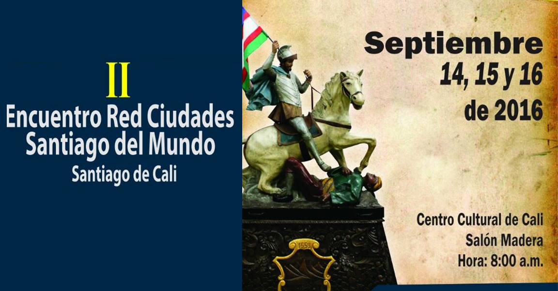 Cali ser� sede del II Encuentro, ciudades Santiago del Mundo