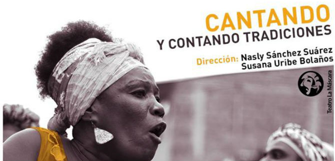 Cantando y Contando Tradiciones