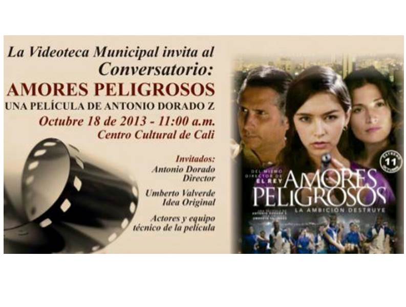 Este viernes, conversatorio sobre la pel�cula cale�a �Amores Peligrosos�