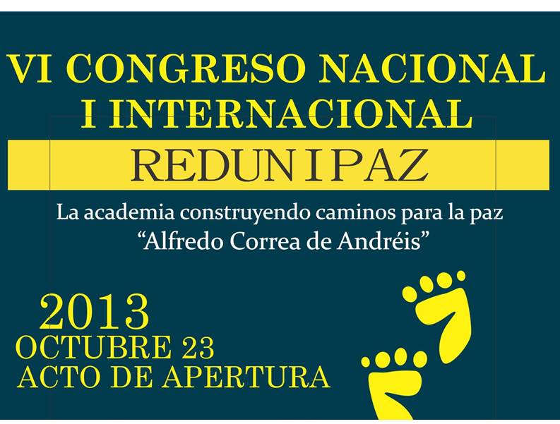 Universidades se unen para trabajar por la paz y homenajear a las v�ctimas del conflicto social y armado