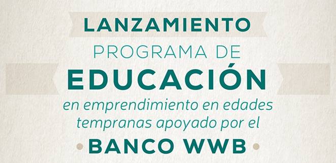 Este 16 de agosto se lanzar� el programa de emprendimiento en edades tempranas