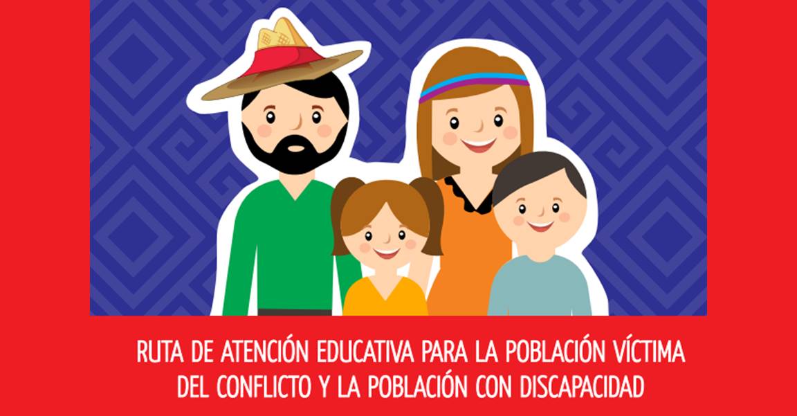Ruta de  atenci�n a v�ctimas del conflicto armado en el sistema educativo