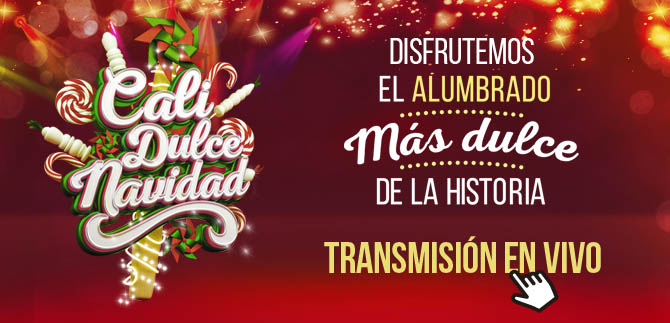 Transmisi�n en vivo del Alumbrado Cali Dulce Navidad