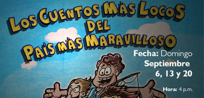 Vuelven al Municipal, Los Cuentos m�s locos, del Pa�s m�s Maravilloso