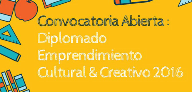 Diplomado gratuito para artistas, gestores y emprendedores culturales