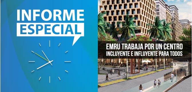 Emru trabaja por un centro incluyente e influyente para todos