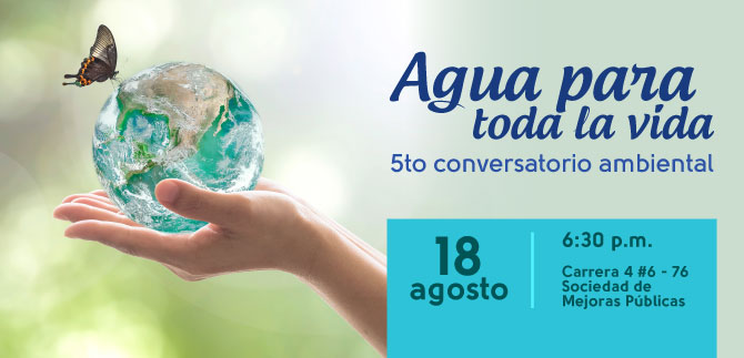Inscripciones abiertas al conversatorio Agua para toda la vida
