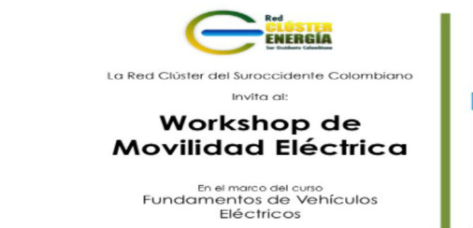 Red Cluster de Energ�a El�ctrica, una oportunidad para el desarrollo econ�mico y la movilidad sostenible