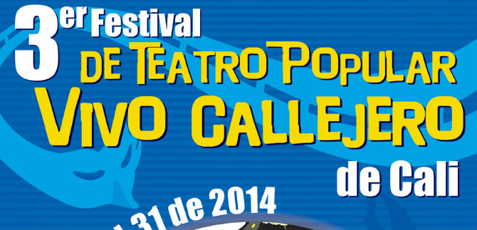 Llega el III Festival Popular de Teatro Vivo Callejero de Cali