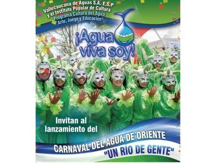 Lanzan �Carnaval del agua de oriente, un r�o de gente�, que ya beneficia a 695.123 habitantes