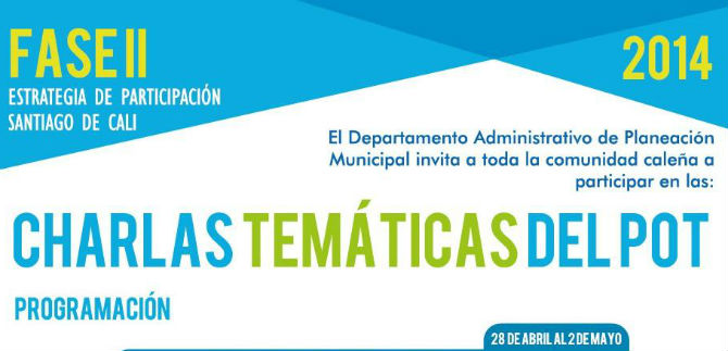 Planeacin invita a conocer las propuestas del POT con charlas temticas