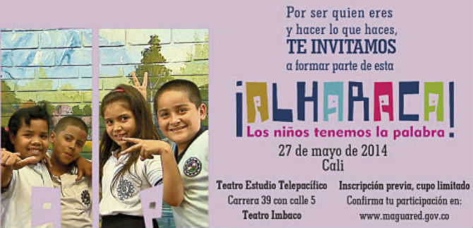 Abiertas las inscripciones para �ALHARACA! Los ni�os tenemos la palabra en Cali