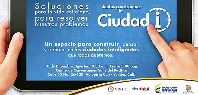 Desde Cali se impulsan ciudades innovadoras y conectadas con encuentro Ciudad i