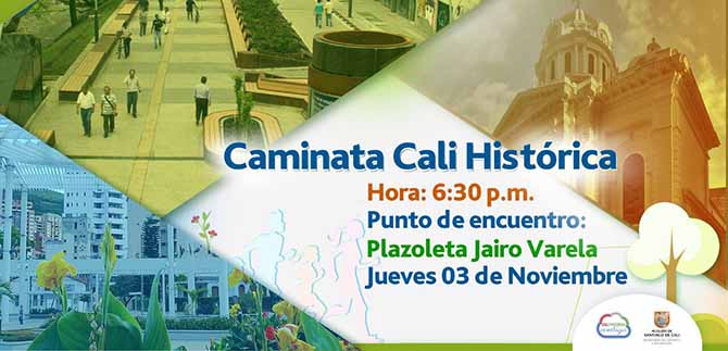 Caminata Cali Hist�rica, una combinaci�n entre apropiaci�n de nuestra ciudad y actividad f�sica