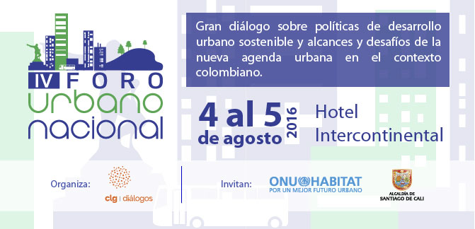 Este 4 y 5 de agosto se llevar� a cabo en Cali el cuarto Foro Urbano Nacional
